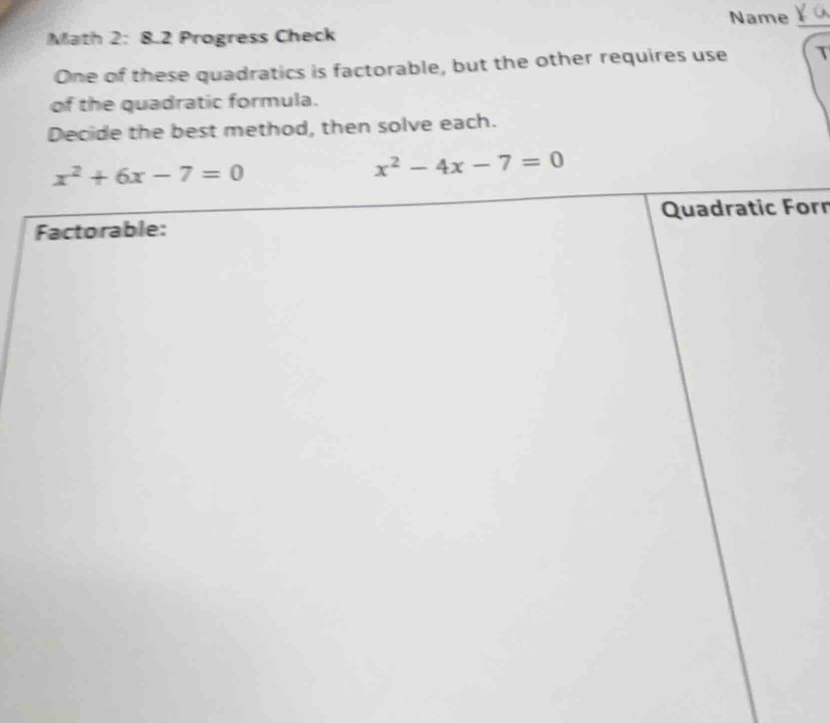 math 2: 8.2 progress check one of these quadratics is factorable, but t…