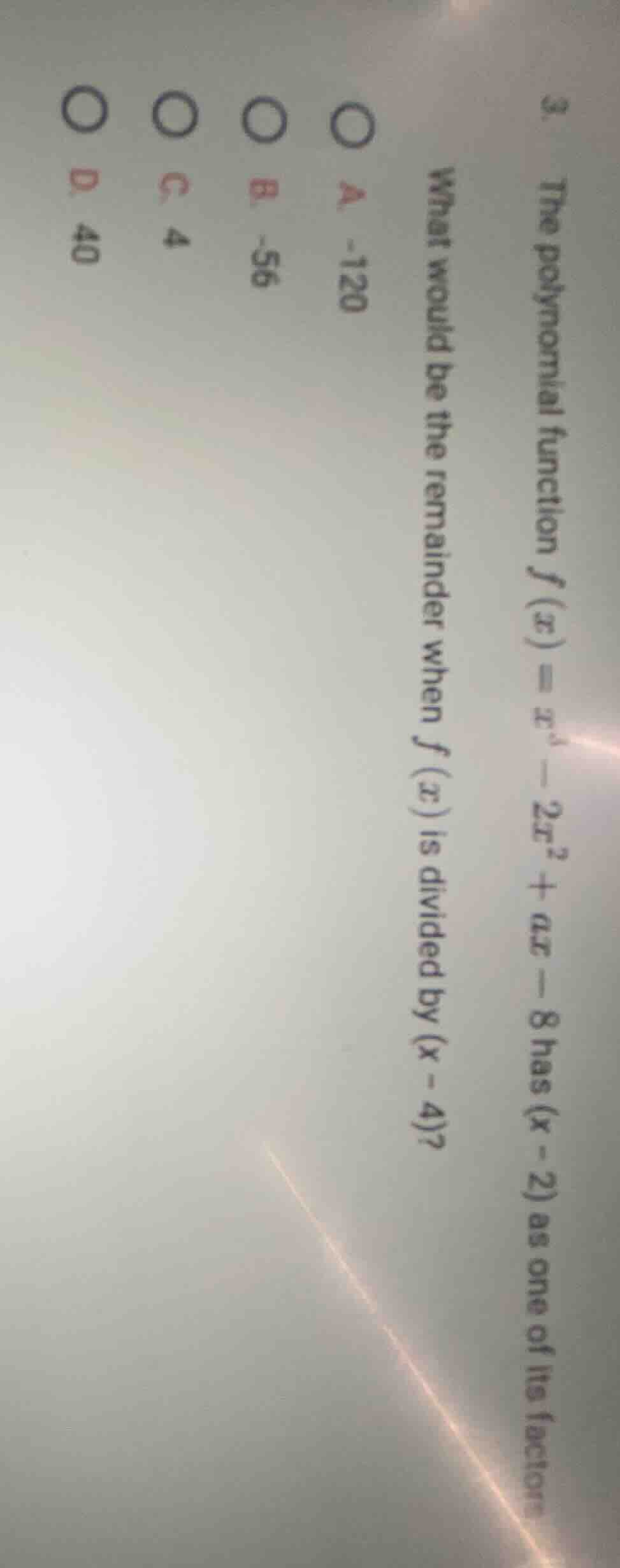 3. the polynomial function $f(x) = x^3 - 2x^2 + ax - 8$ has $(x - 2)$ a…