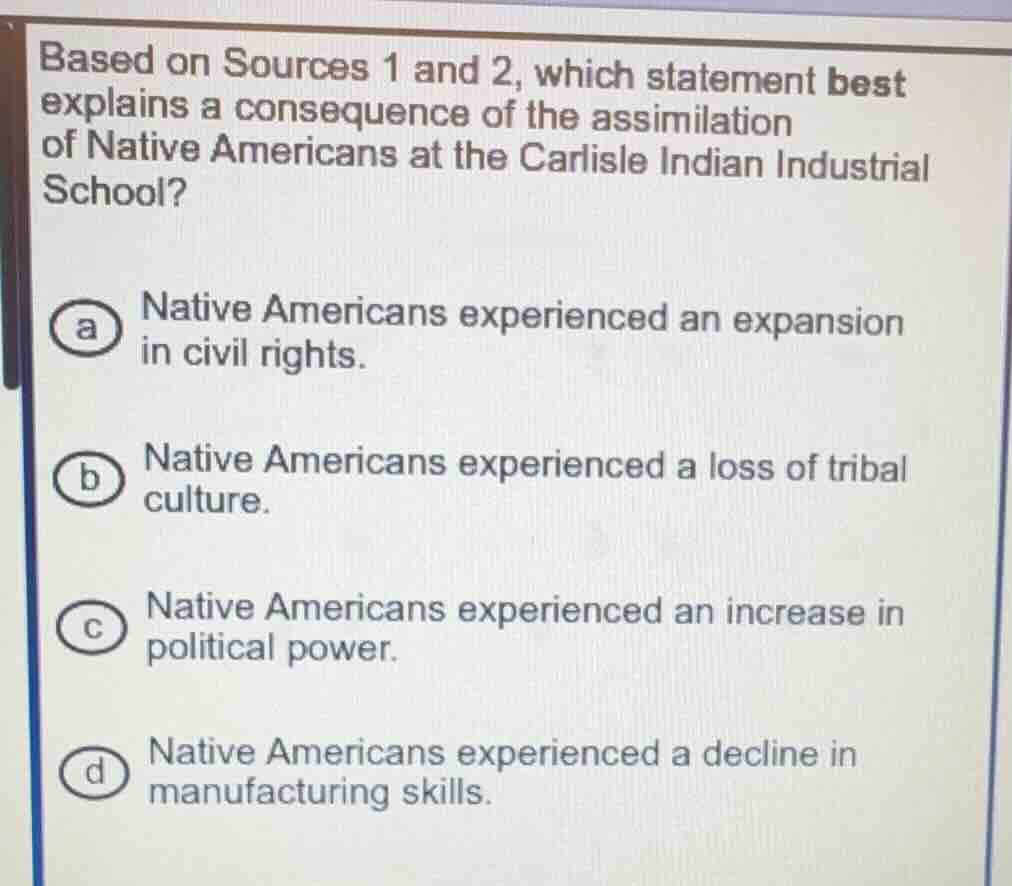 based on sources 1 and 2, which statement best explains a consequence o…