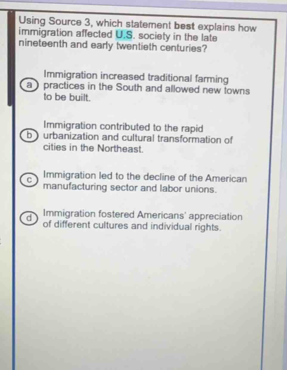 using source 3, which statement best explains how immigration affected …