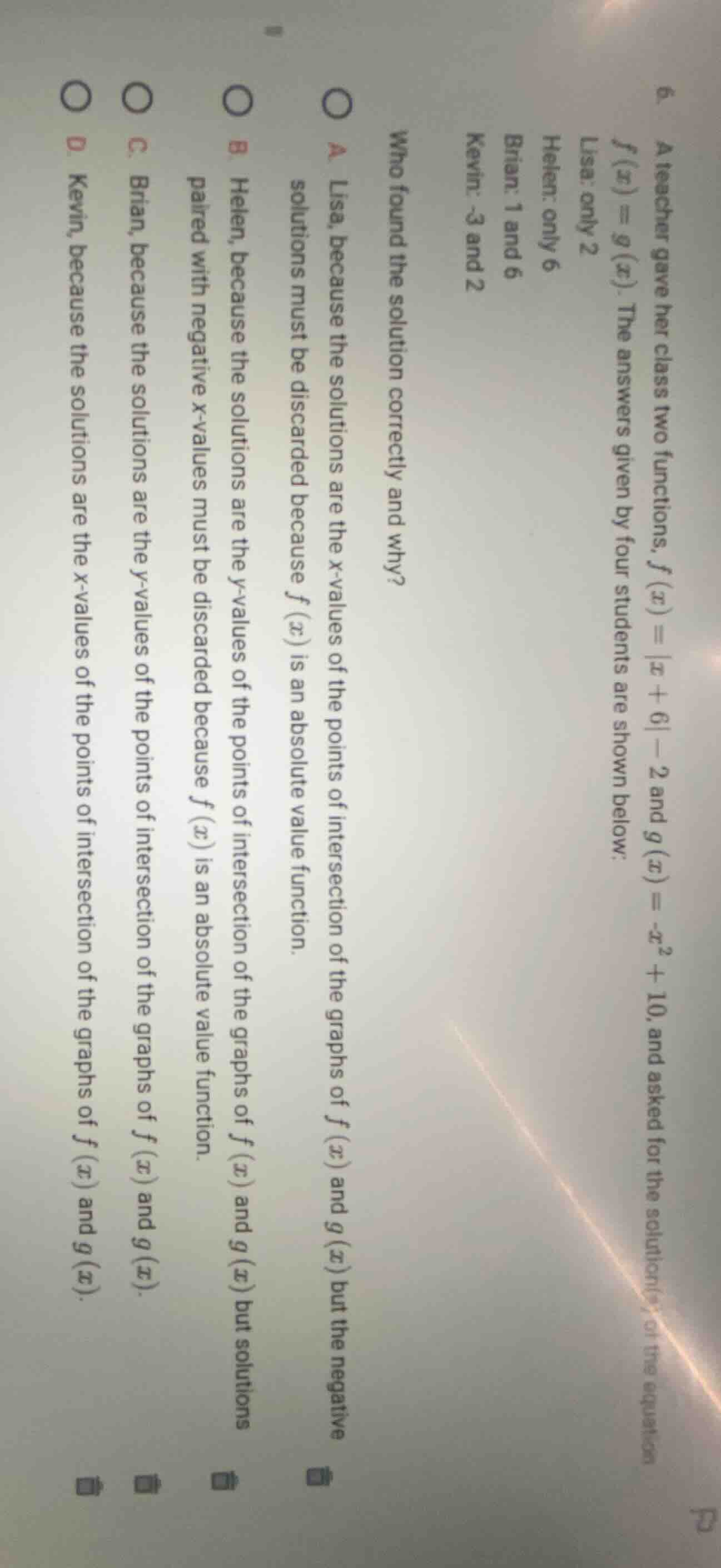 6. a teacher gave her class two functions, $f(x)=|x + 6|-2$ and $g(x)=-…