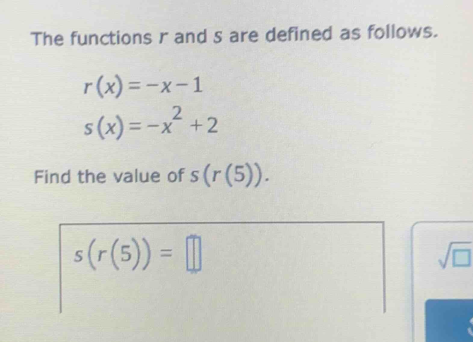 the functions r and s are defined as follows. r(x) = -x - 1 s(x) = -x² …