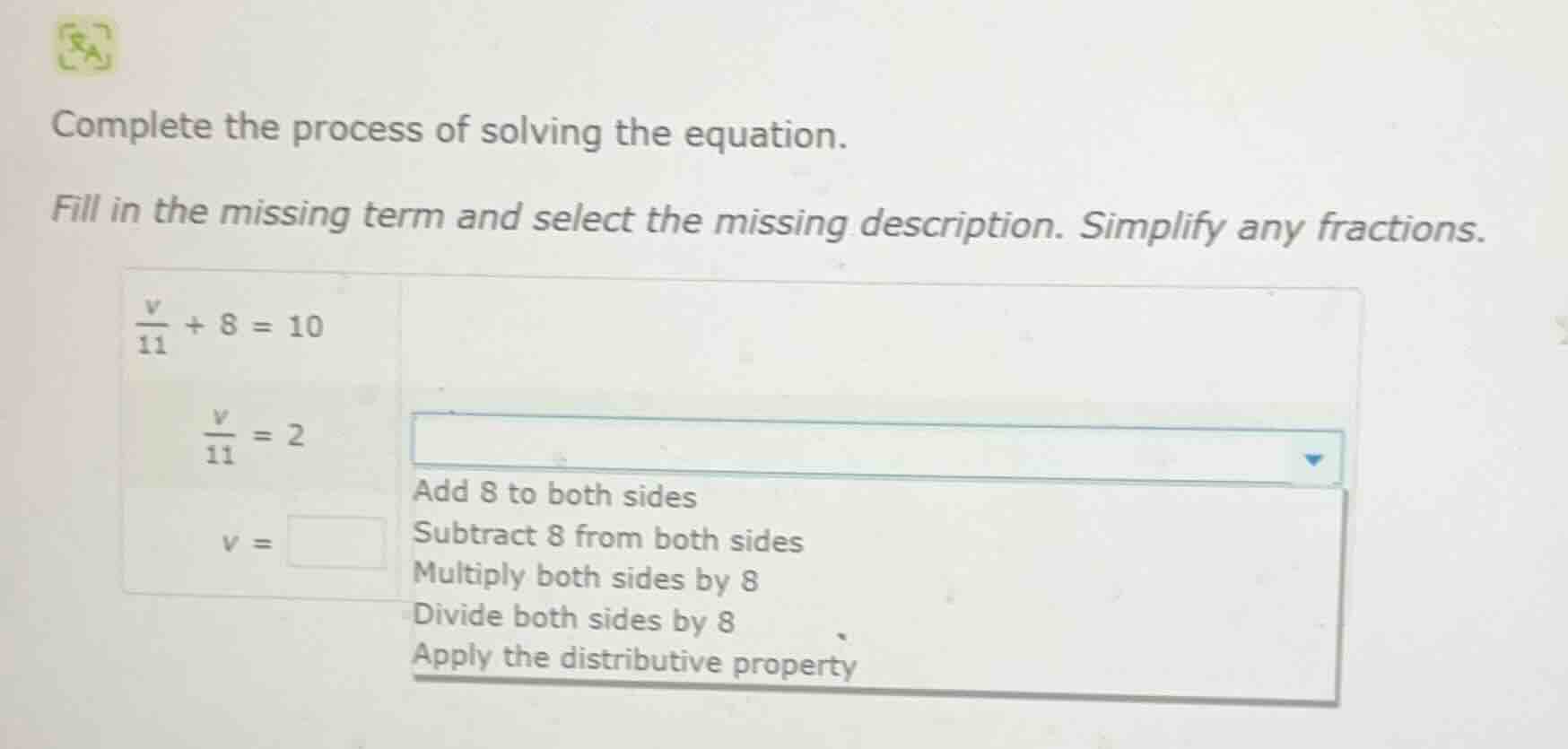 complete the process of solving the equation. fill in the missing term …