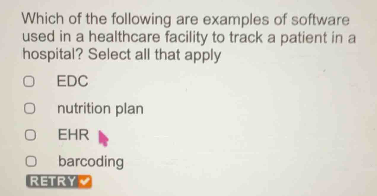 which of the following are examples of software used in a healthcare fa…