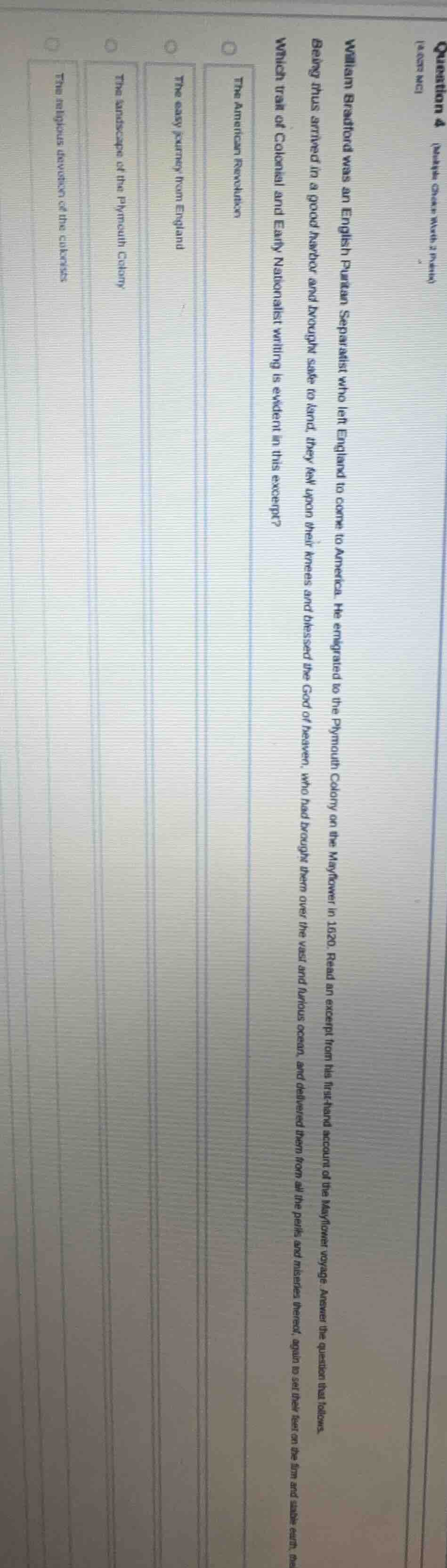 question 4 (multiple choice worth 2 points) william bradford was an eng…