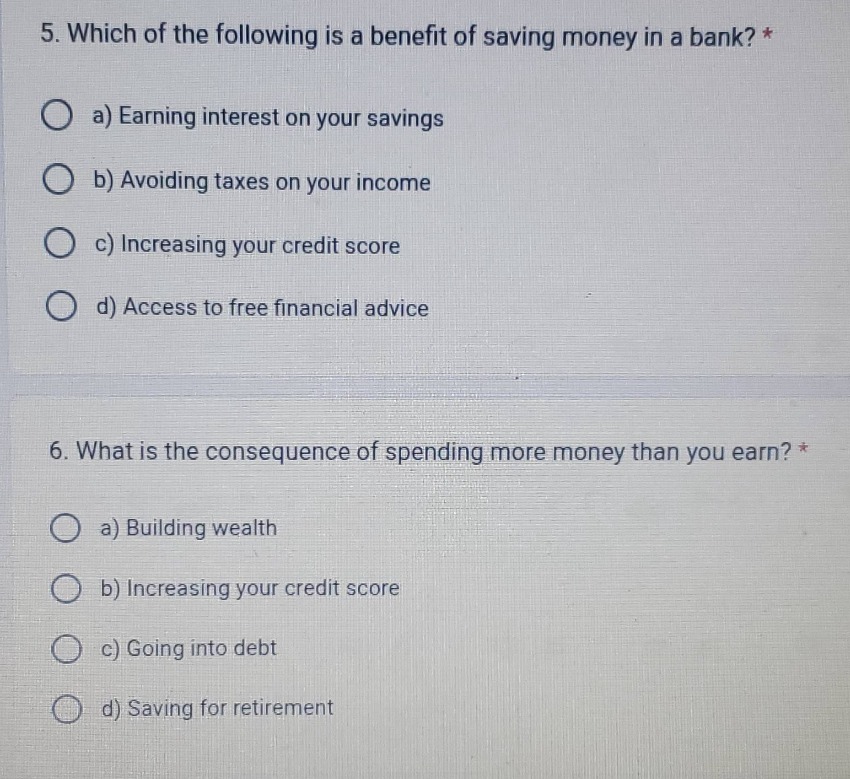 5. which of the following is a benefit of saving money in a bank? * a) …