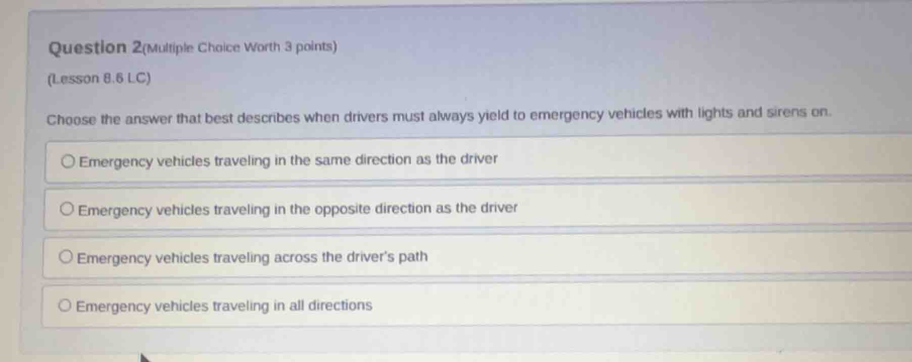question 2(multiple choice worth 3 points) (lesson 8.6 lc) choose the a…