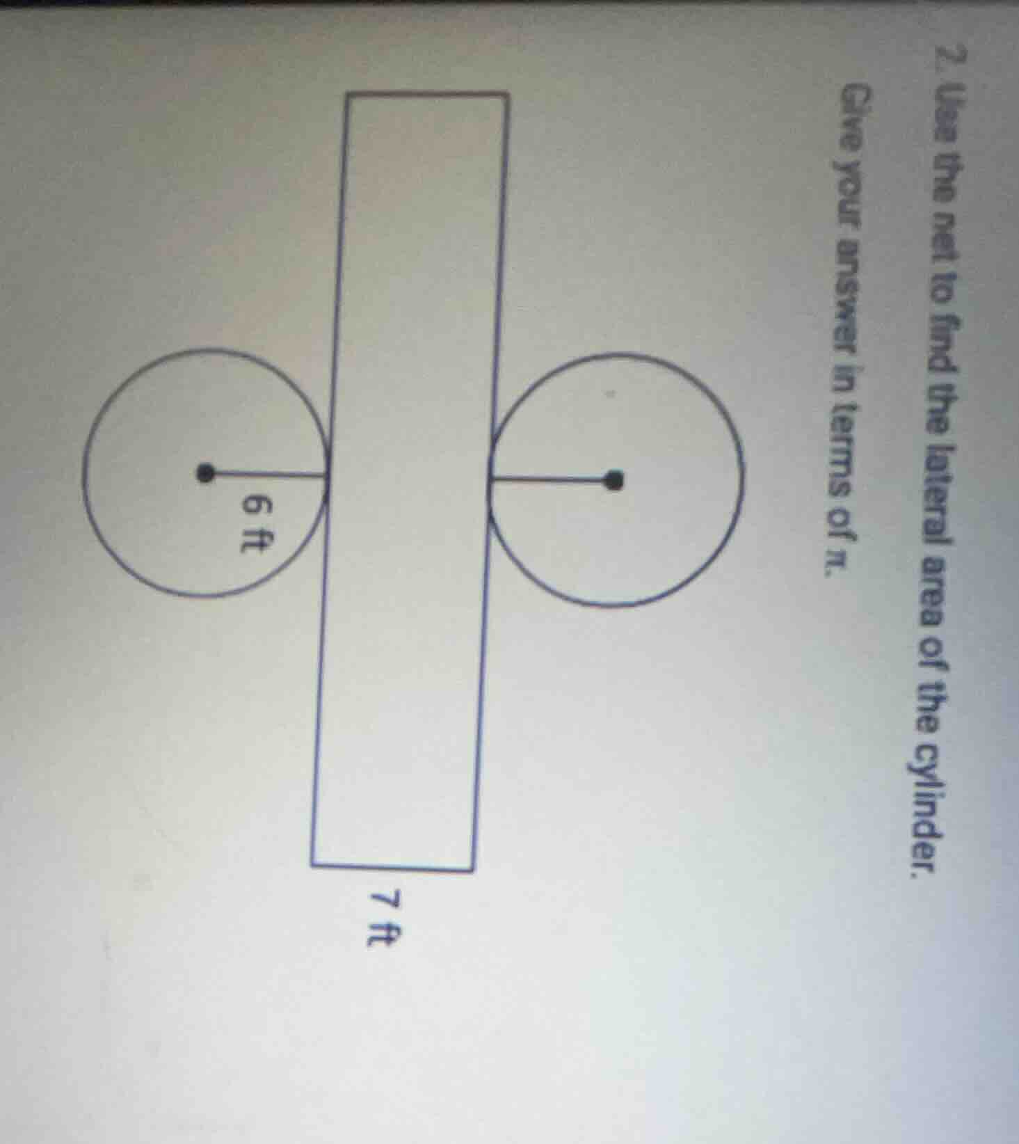 2. use the net to find the lateral area of the cylinder. give your answ…
