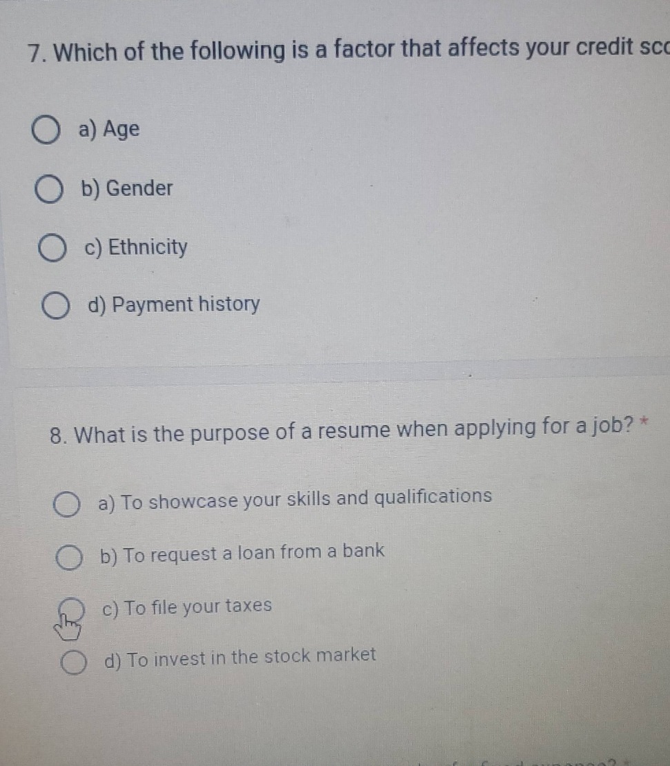 7. which of the following is a factor that affects your credit sco a) a…