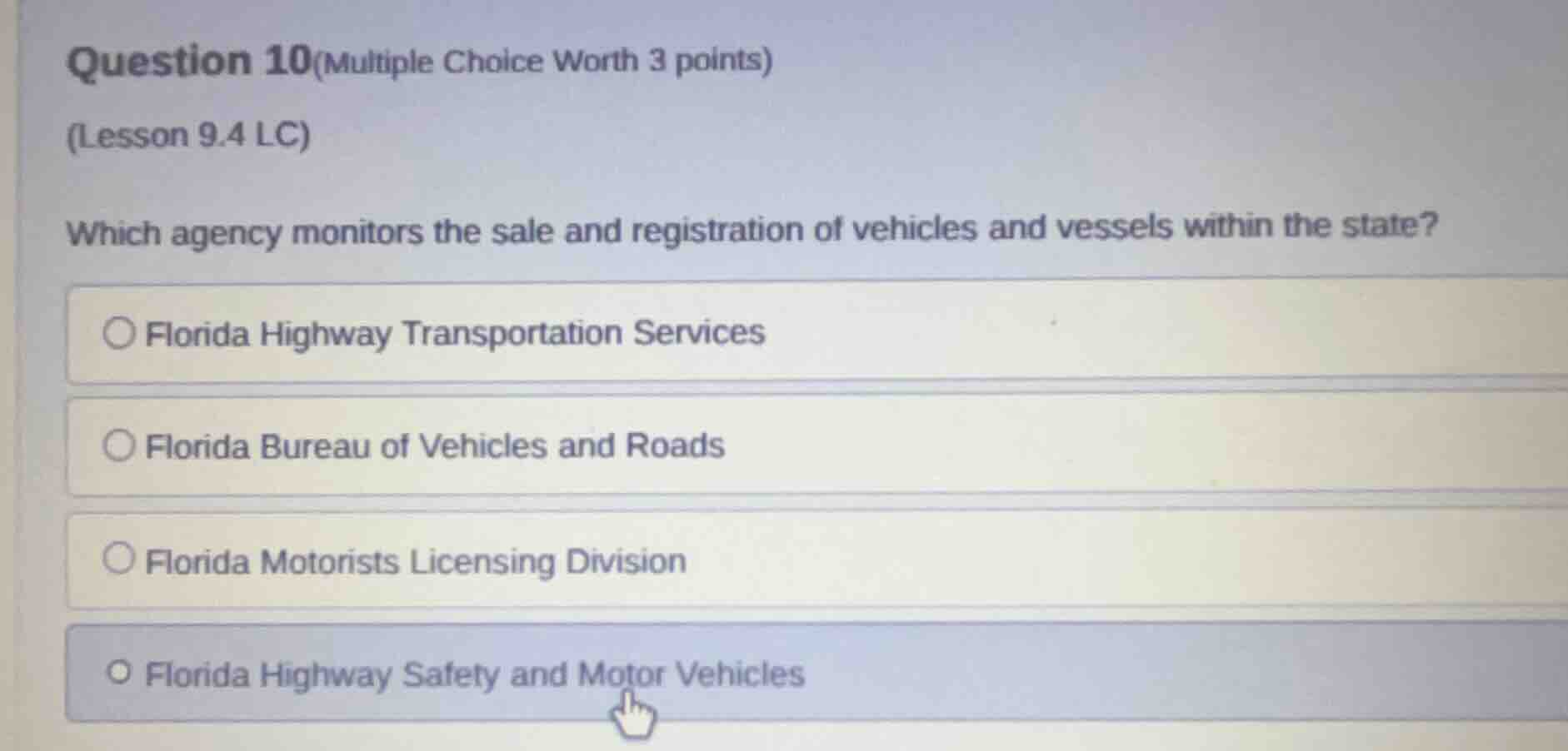 question 10(multiple choice worth 3 points) (lesson 9.4 lc) which agenc…