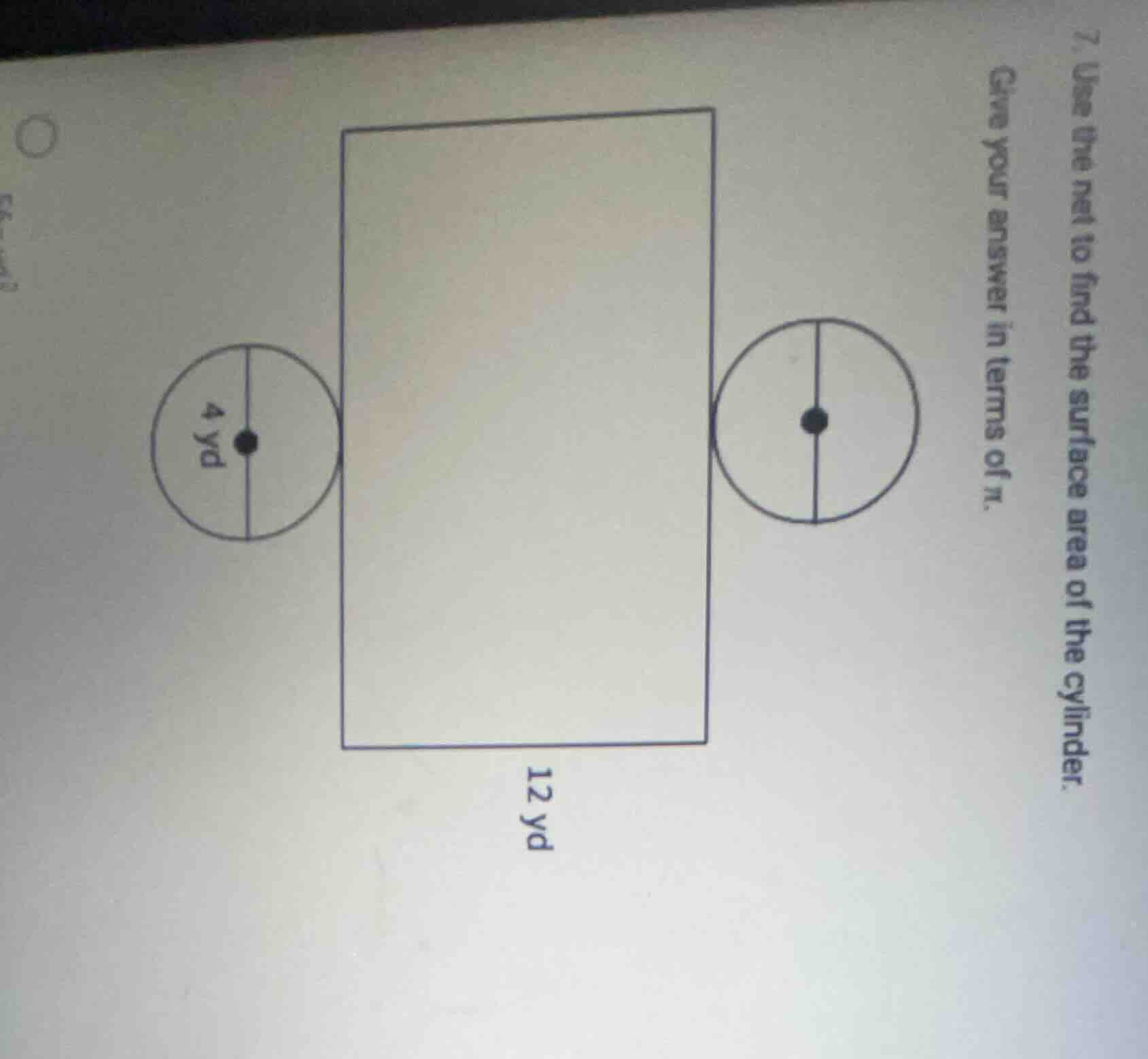7. use the net to find the surface area of the cylinder. give your answ…
