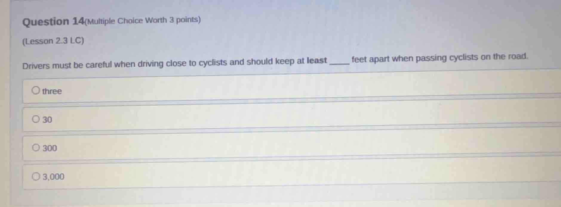 question 14(multiple choice worth 3 points) (lesson 2.3 lc) drivers mus…