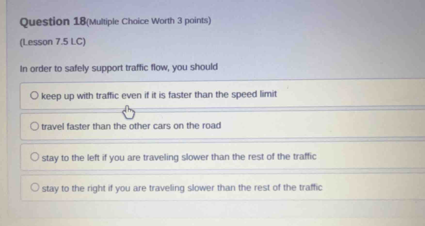 question 18(multiple choice worth 3 points) (lesson 7.5 lc) in order to…