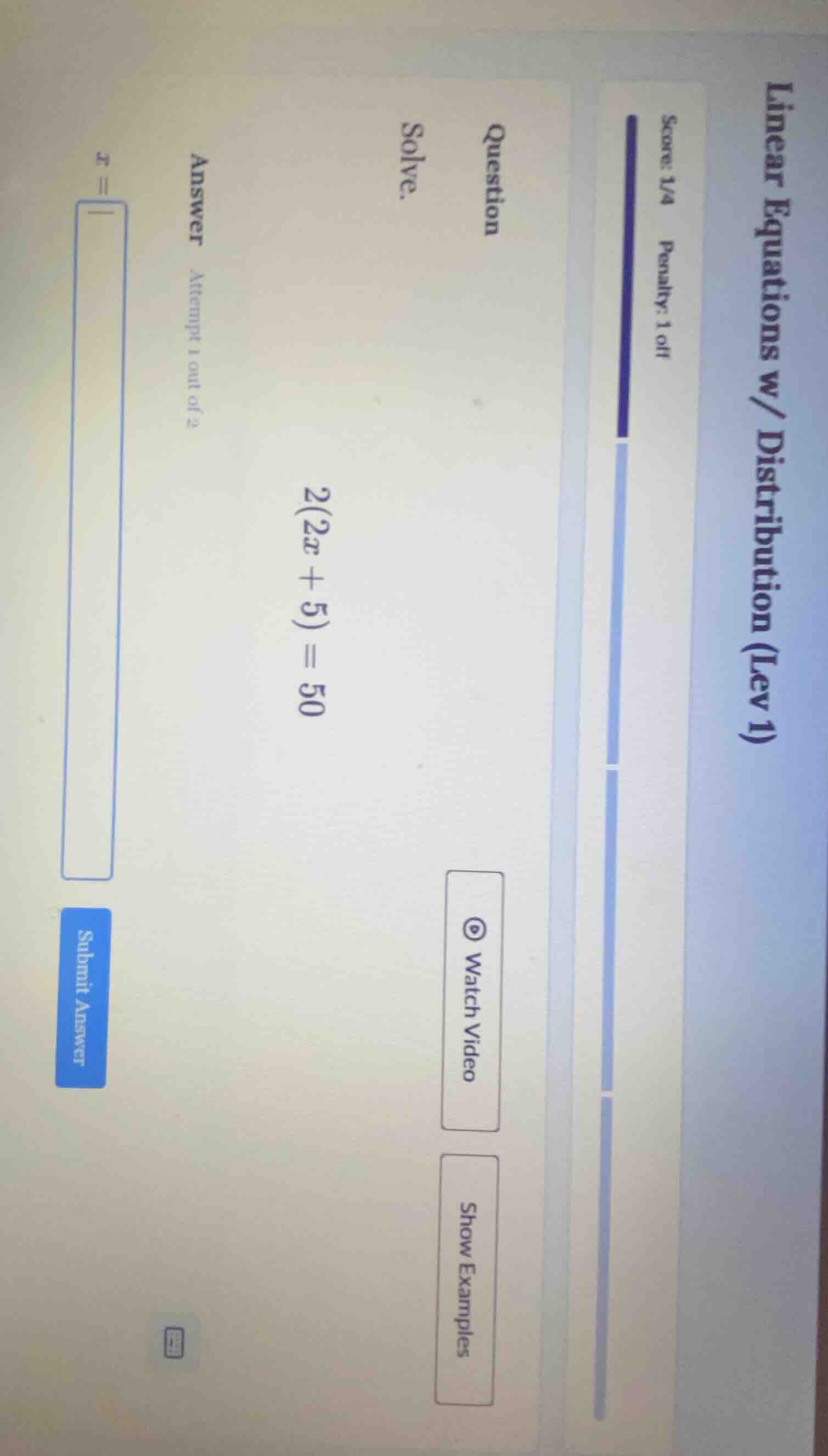 linear equations w/ distribution (lev 1) score: 1/4 penalty: 1 off ques…