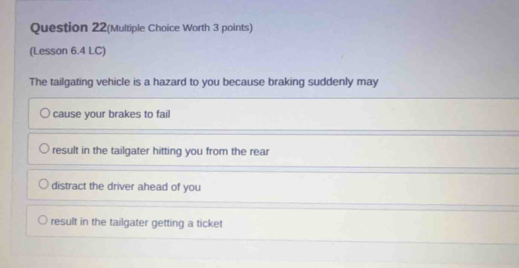 question 22(multiple choice worth 3 points) (lesson 6.4 lc) the tailgat…