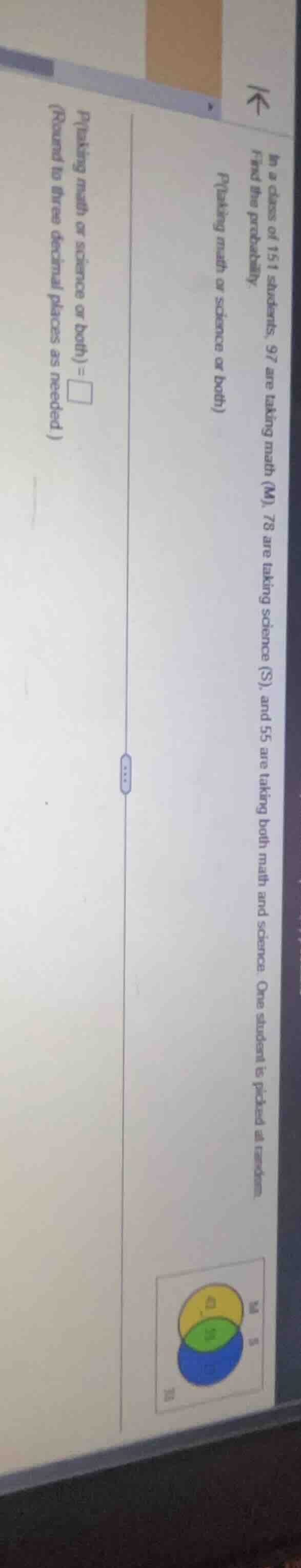 in a class of 151 students, 97 are taking math (m), 78 are taking scien…