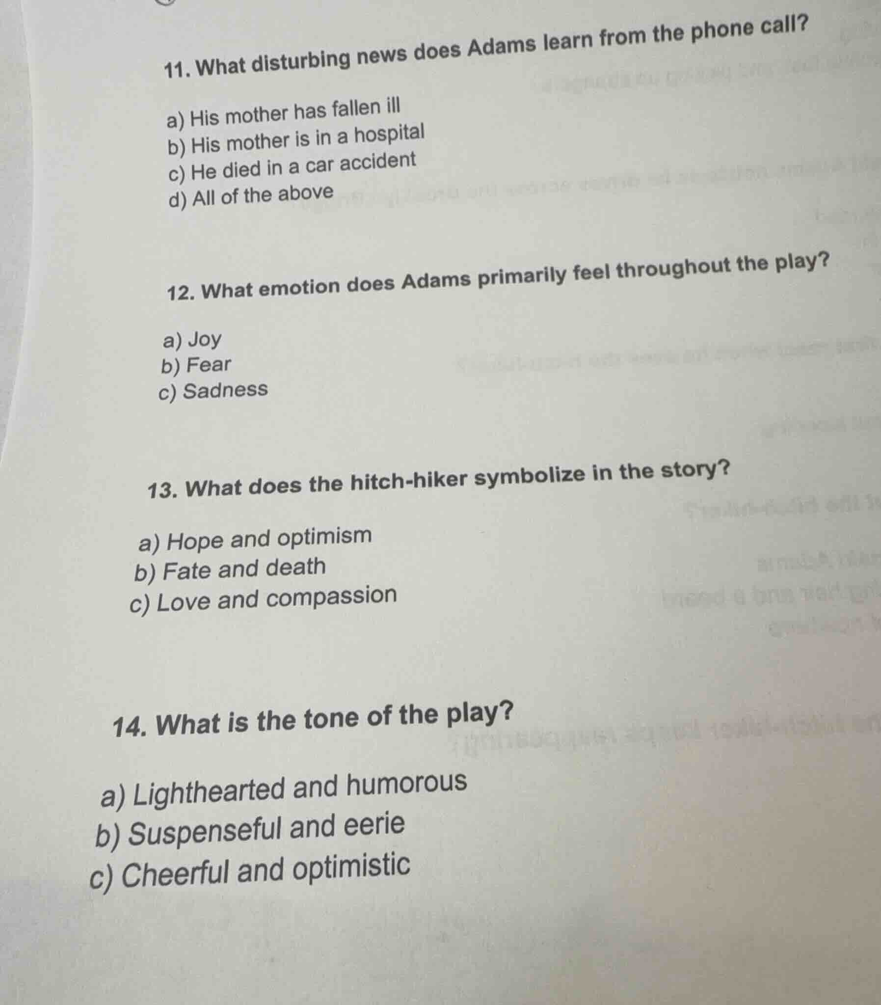 11. what disturbing news does adams learn from the phone call? a) his m…