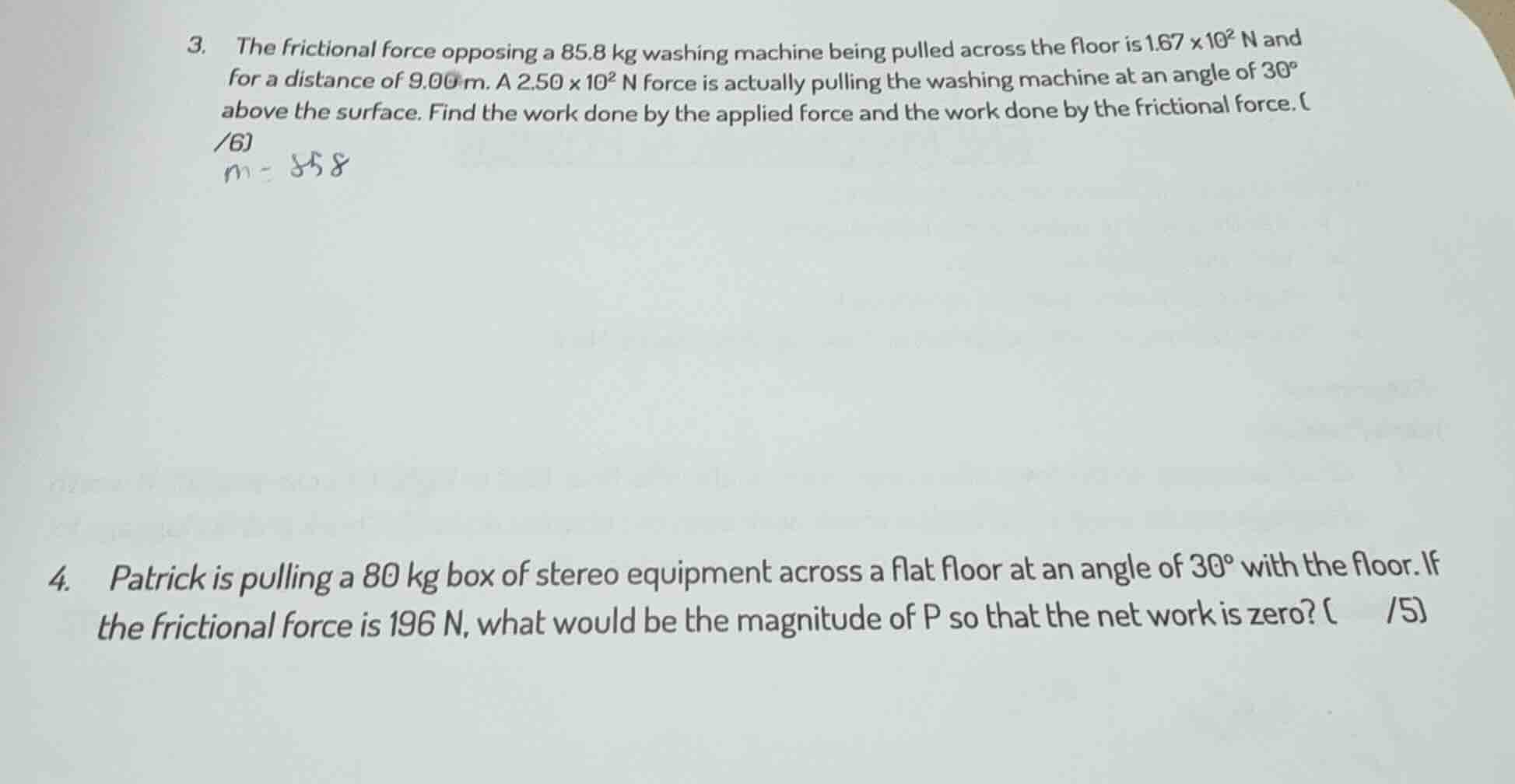 3. the frictional force opposing a 85.8 kg washing machine being pulled…