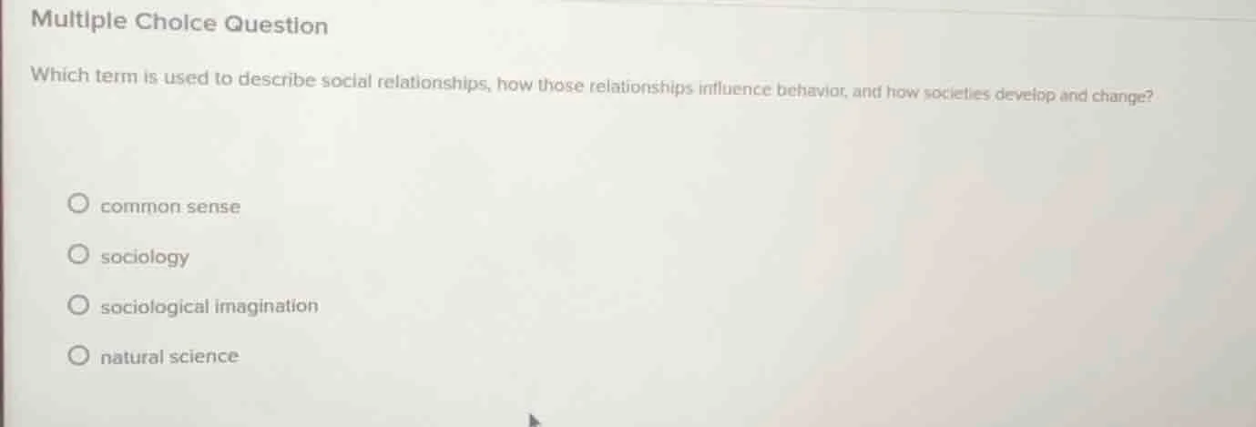 multiple choice question which term is used to describe social relation…