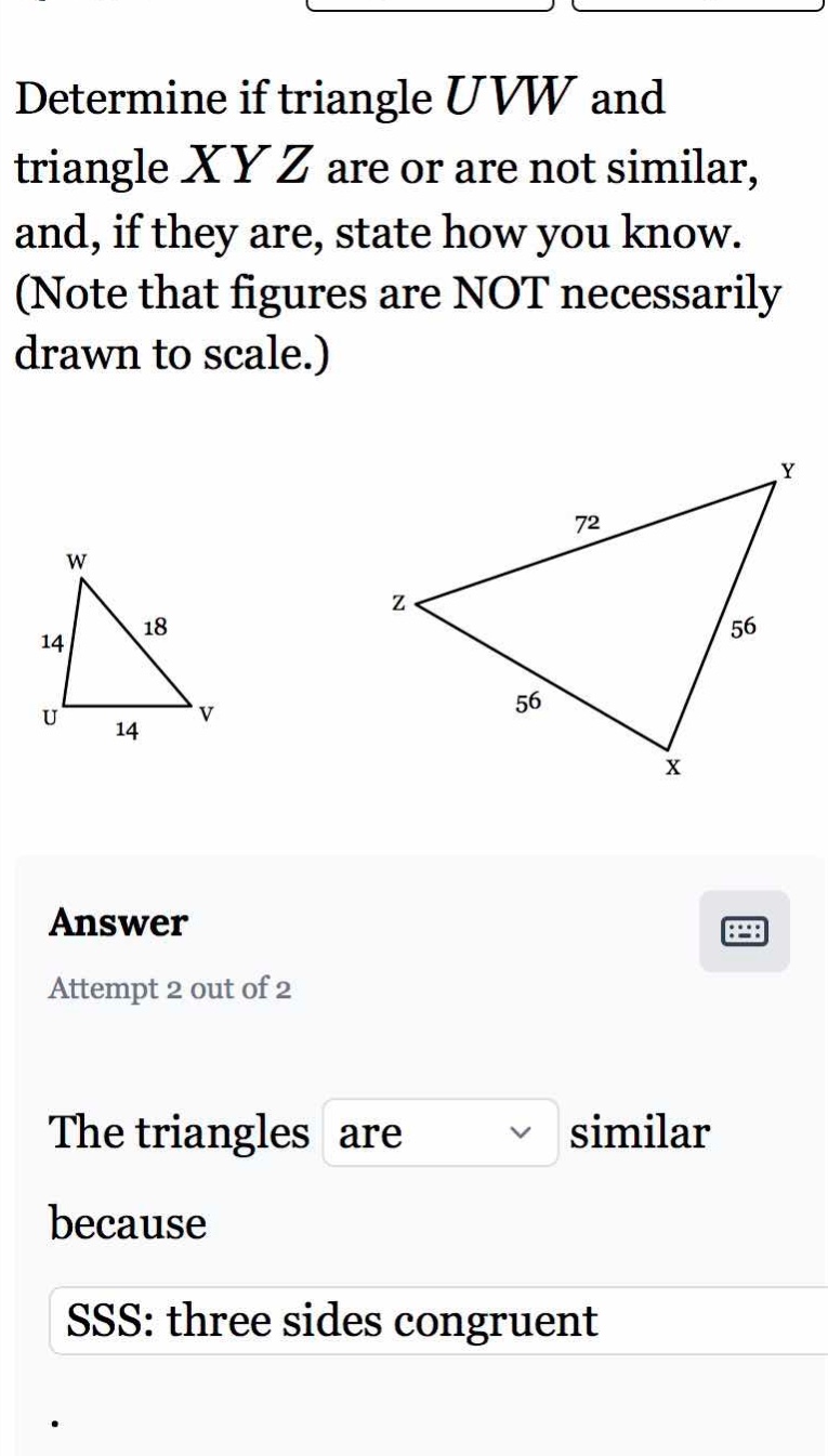 determine if triangle uvw and triangle xyz are or are not similar, and,…