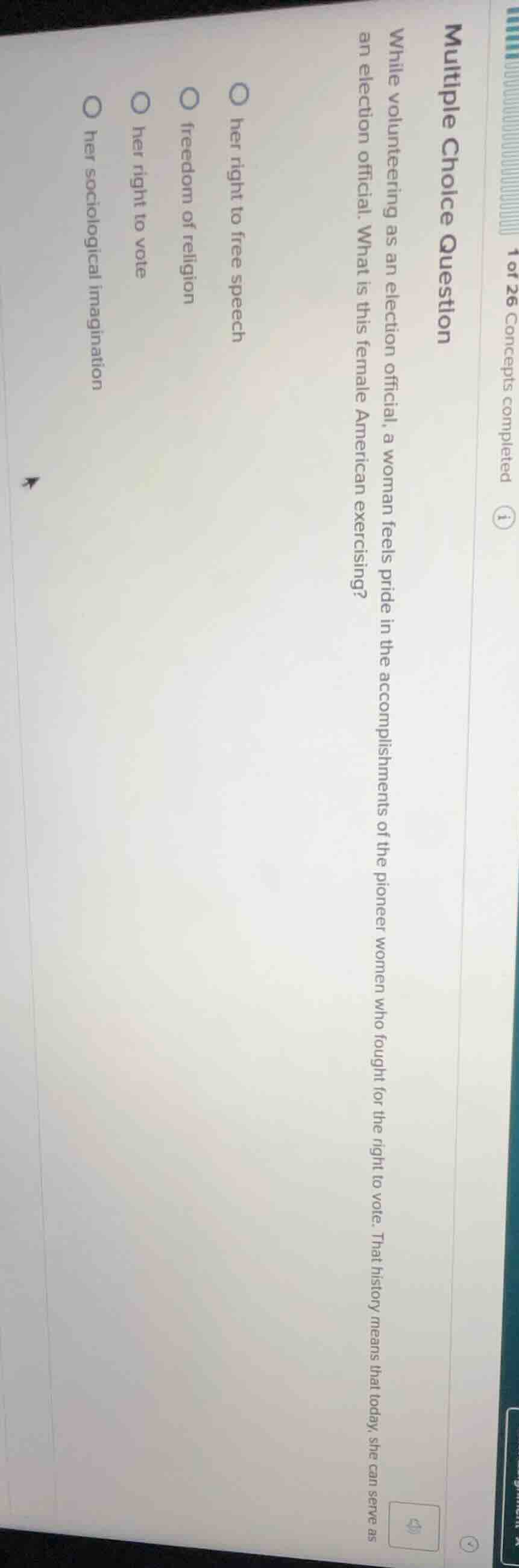 multiple choice question while volunteering as an election official, a …