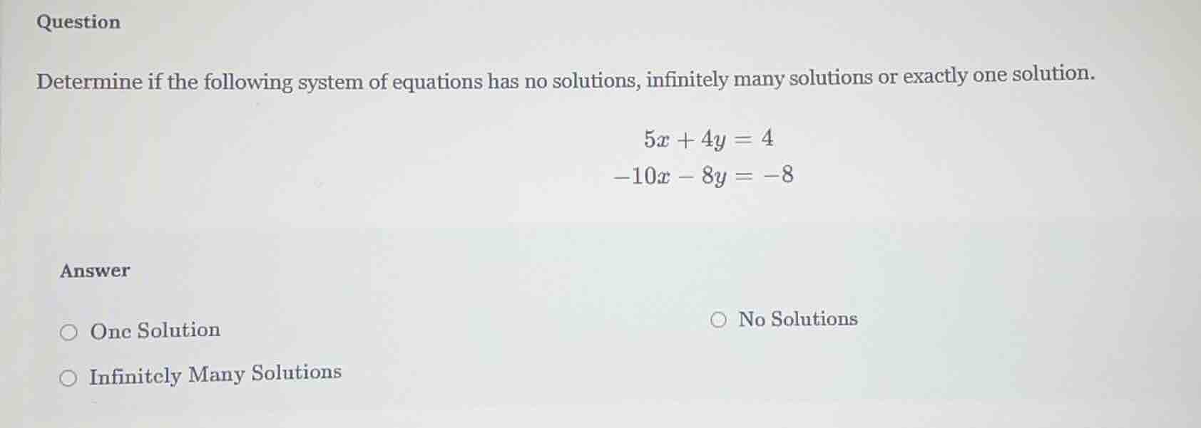 question determine if the following system of equations has no solution…