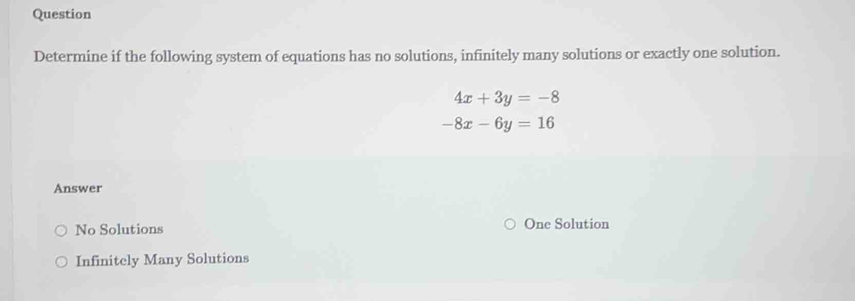 question determine if the following system of equations has no solution…