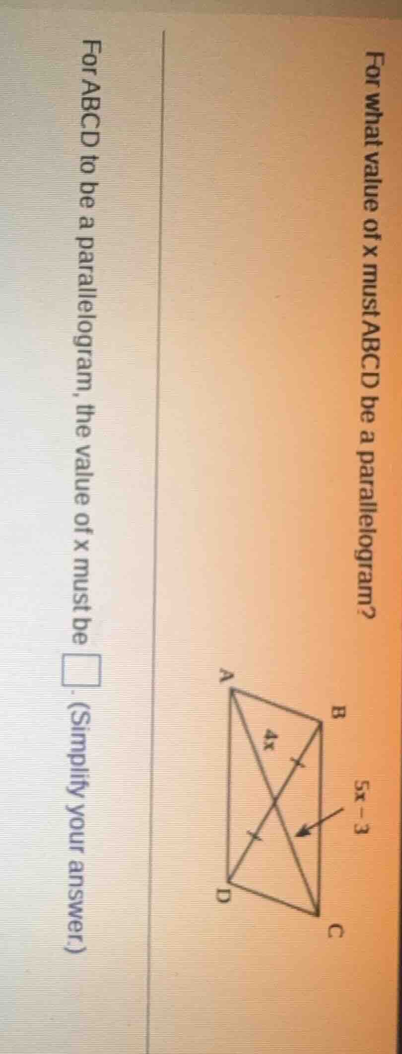 for what value of x must abcd be a parallelogram? for abcd to be a para…