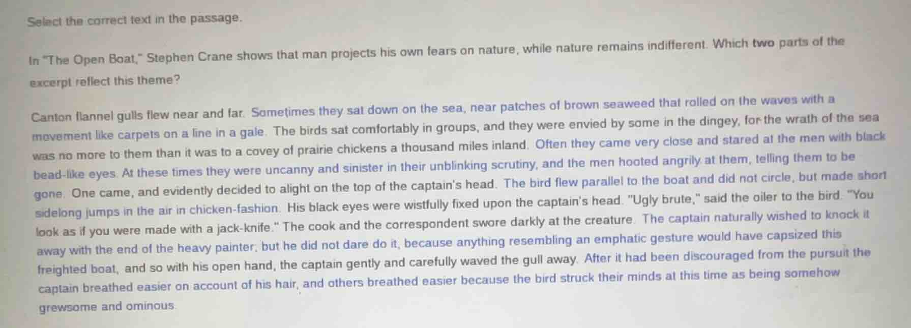select the correct text in the passage. in \the open boat,\ stephen cra…