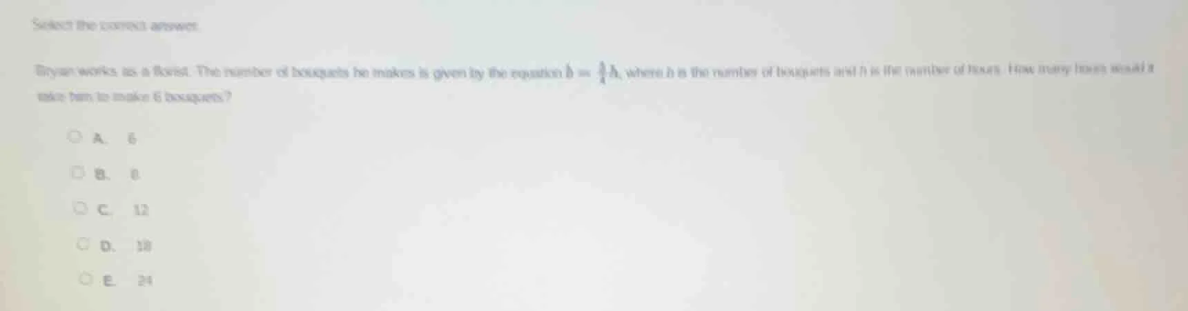 select the correct answer. ryan works as a florist. the number of bouqu…