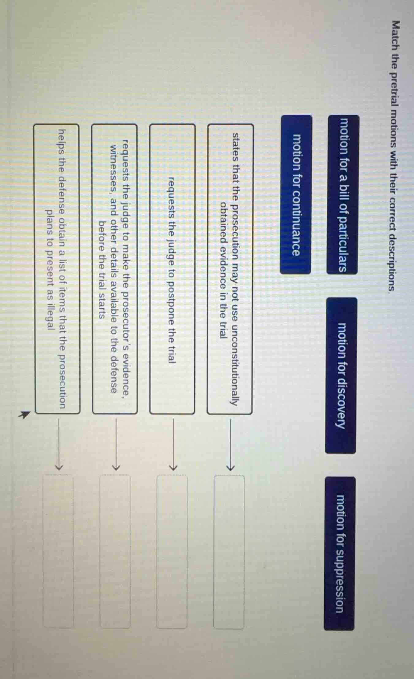 match the pretrial motions with their correct descriptions. motion for …
