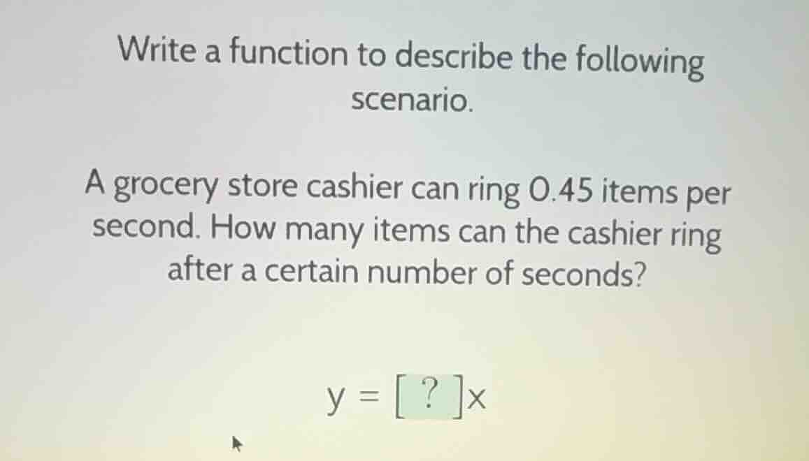 write a function to describe the following scenario. a grocery store ca…