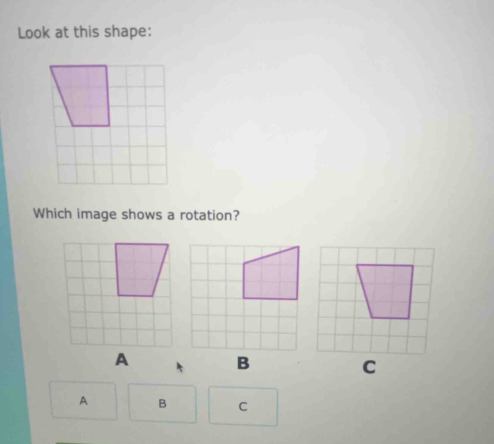 look at this shape: image of a purple trapezoid on a grid which image s…