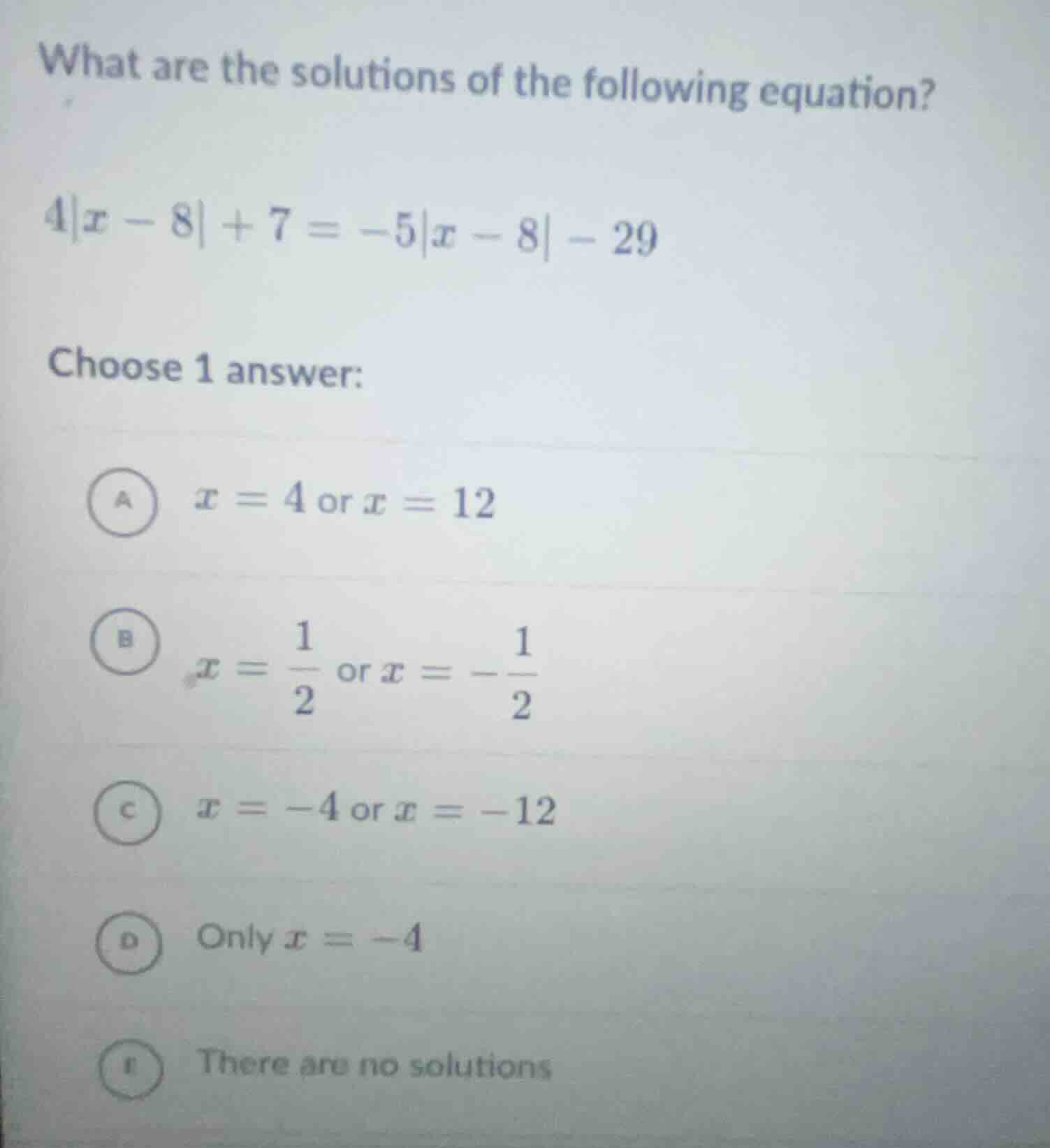 what are the solutions of the following equation? $4|x - 8| + 7 = -5|x …