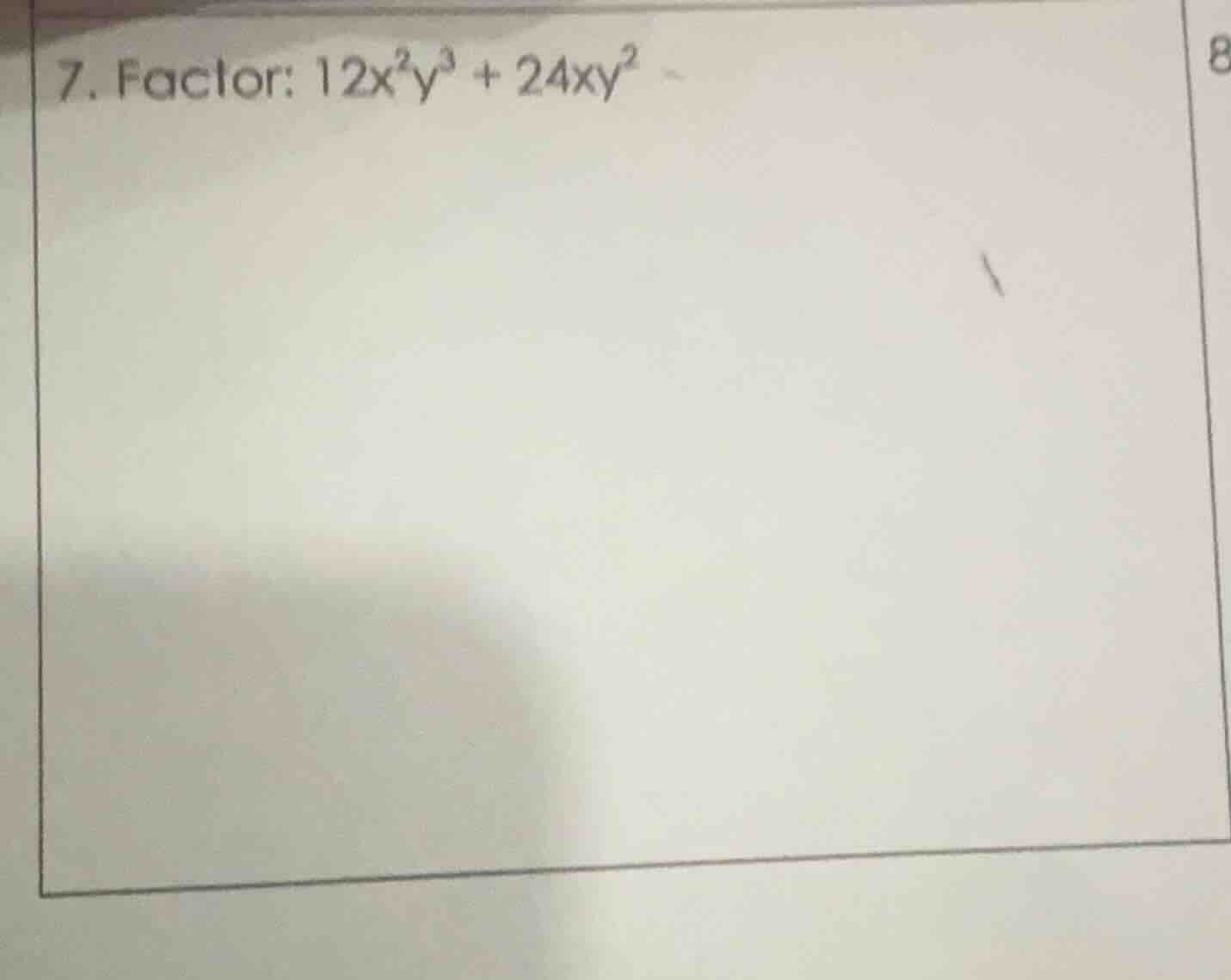 7. factor: $12x^2y^3 + 24xy^2$
