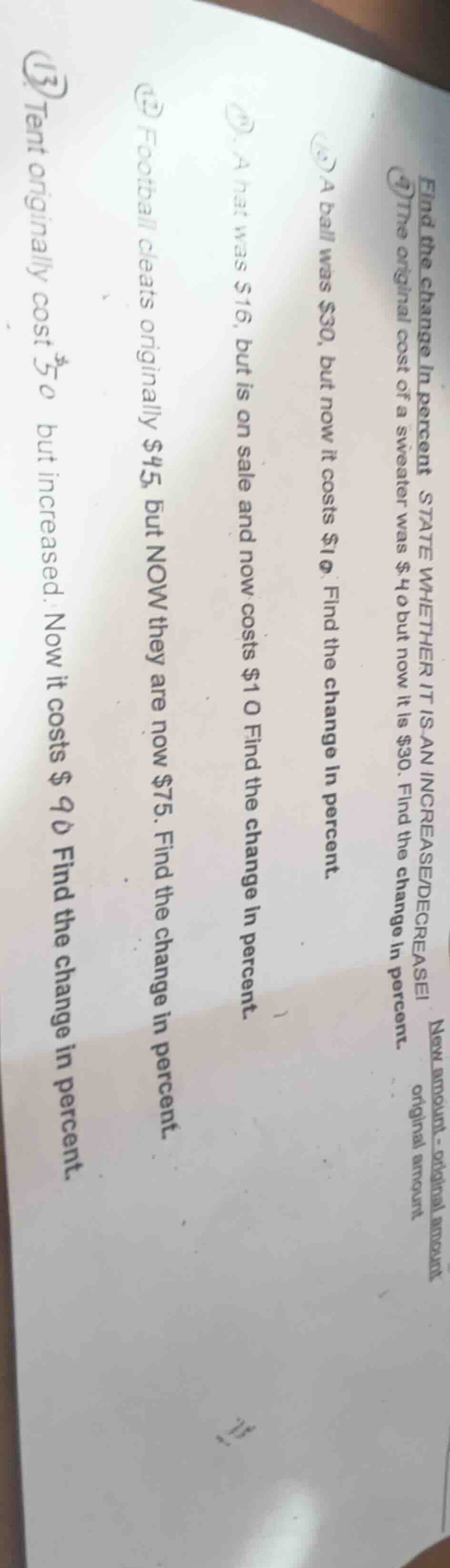 find the change in percent. state whether it is an increase/decrease! n…