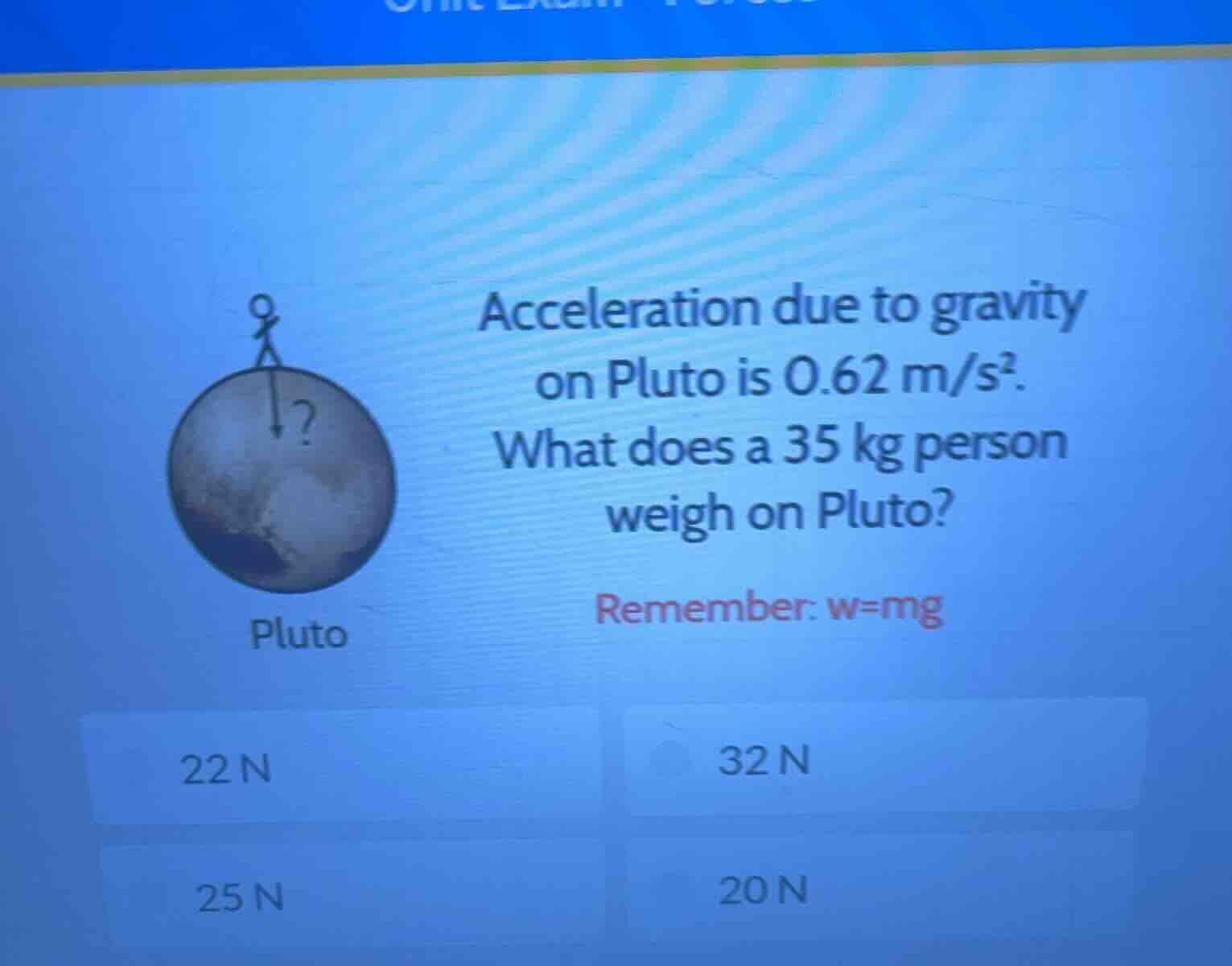 acceleration due to gravity on pluto is 0.62 m/s². what does a 35 kg pe…