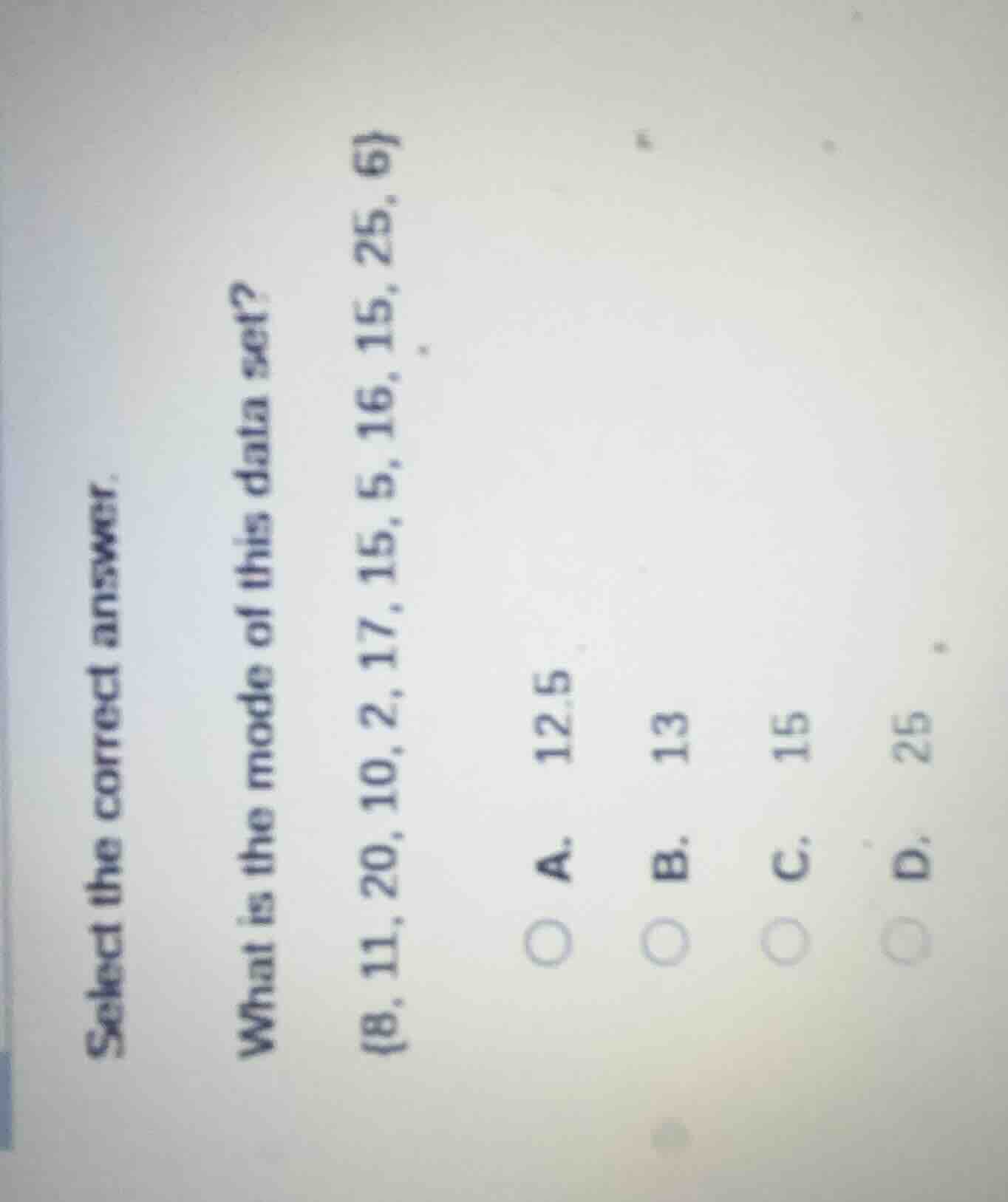 select the correct answer. what is the mode of this data set? {8, 11, 2…