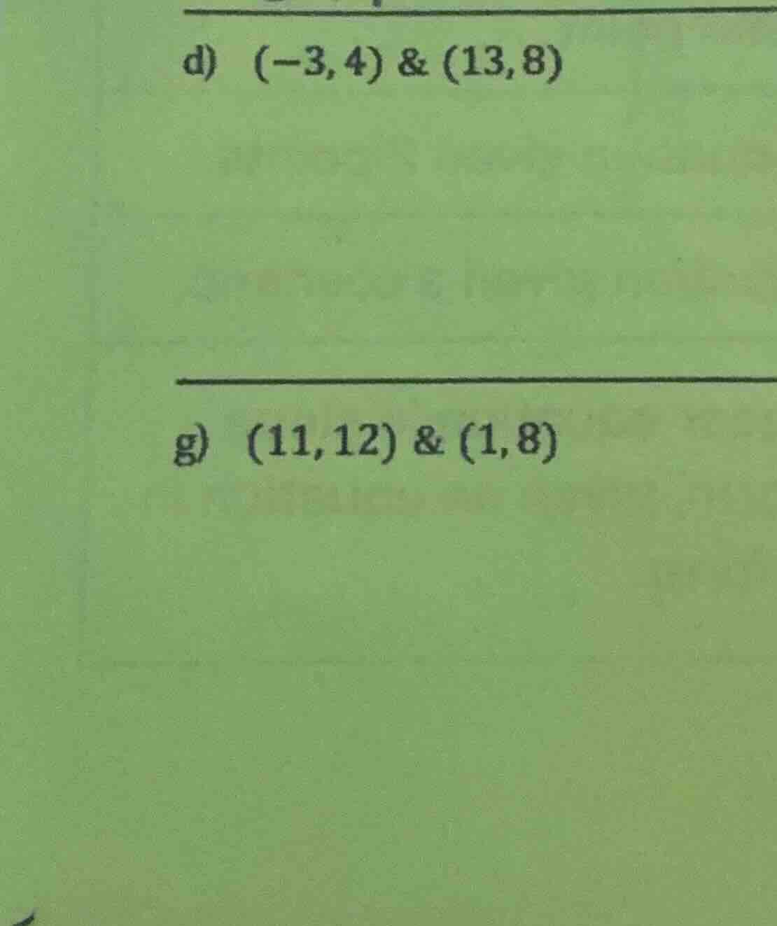 d) (-3, 4) & (13, 8) g) (11, 12) & (1, 8)