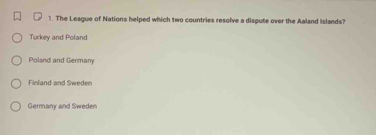 1. the league of nations helped which two countries resolve a dispute o…
