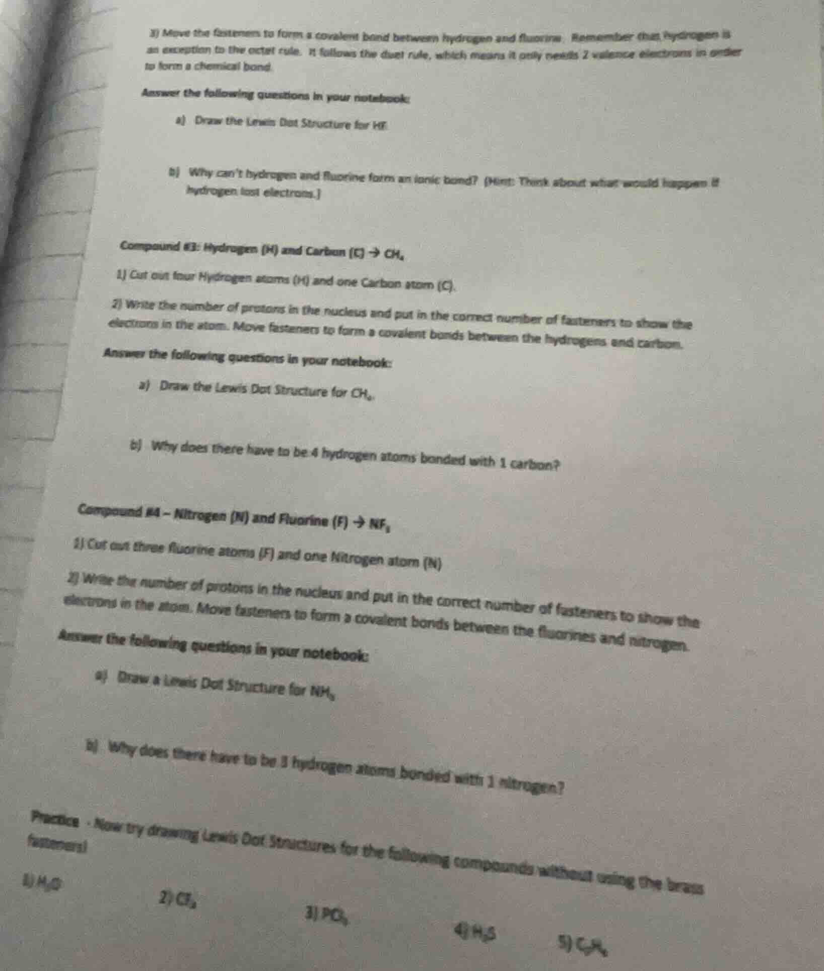 3) move the fasteners to form a covalent bond between hydrogen and fluo…