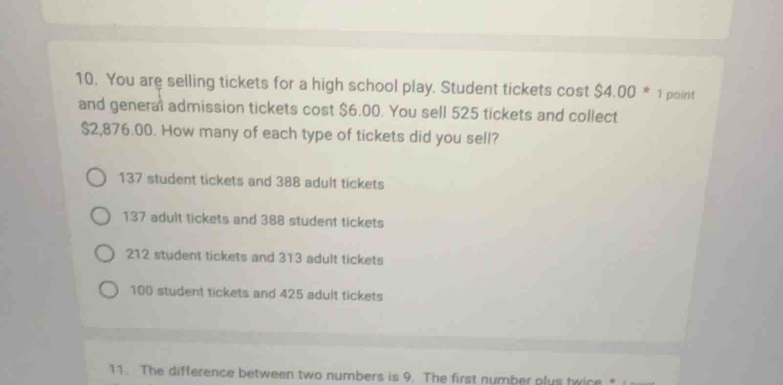 10. you are selling tickets for a high school play. student tickets cos…