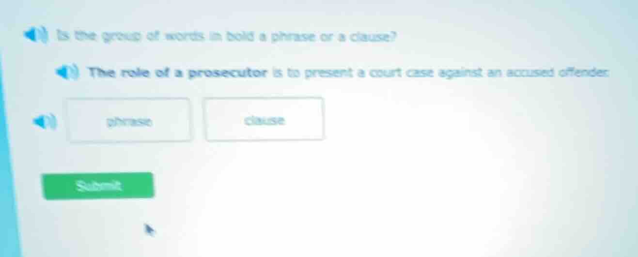 is the group of words in bold a phrase or a clause? the role of a prose…