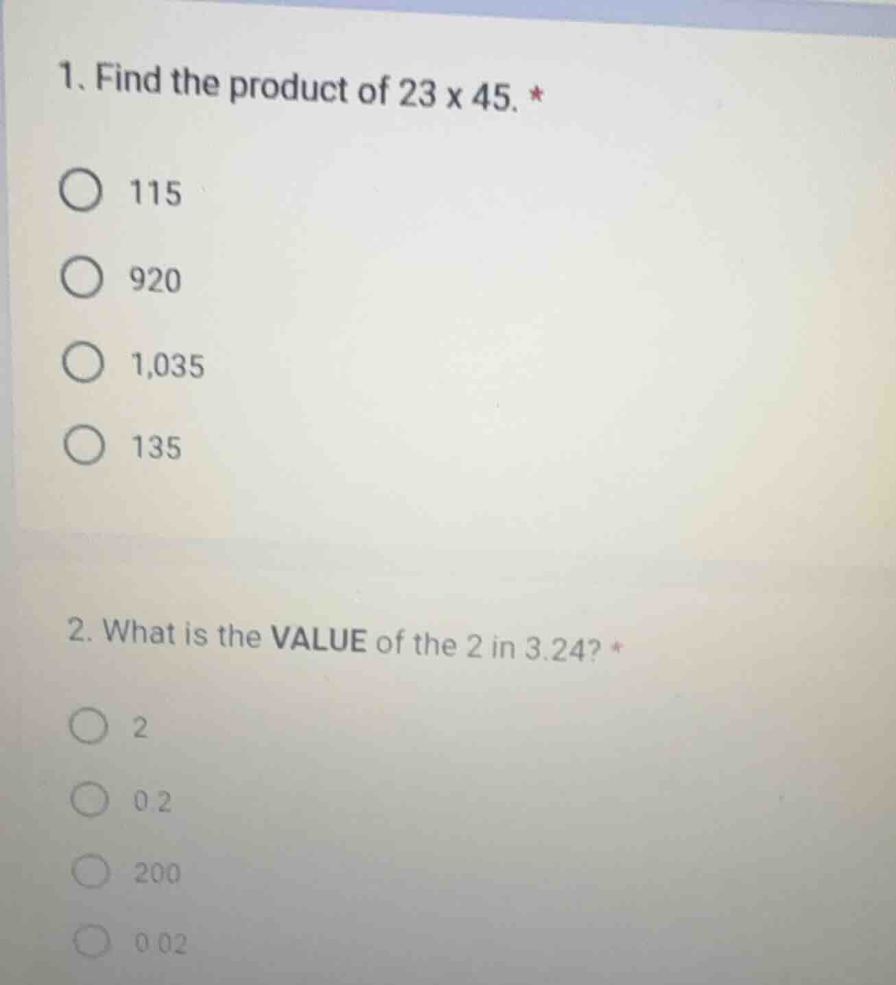 1. find the product of 23 x 45. * 115 920 1,035 135 2. what is the valu…