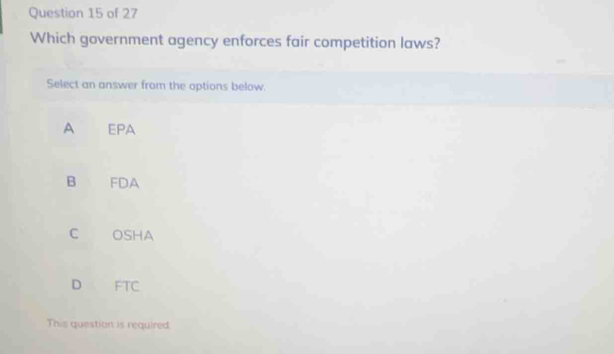 question 15 of 27 which government agency enforces fair competition law…
