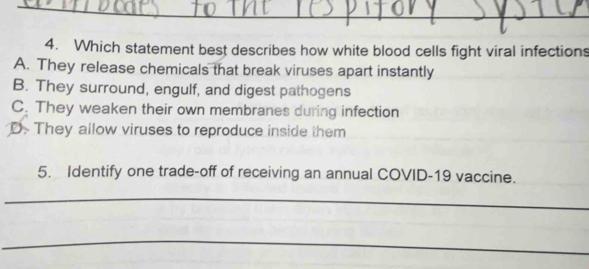 4. which statement best describes how white blood cells fight viral inf…