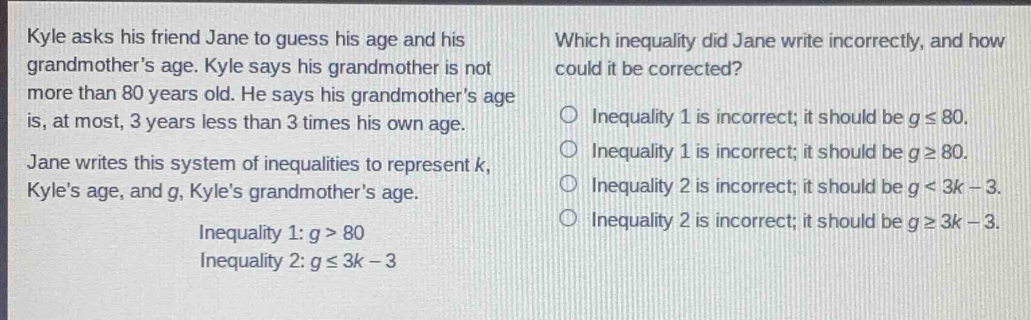 kyle asks his friend jane to guess his age and his grandmothers age. ky…