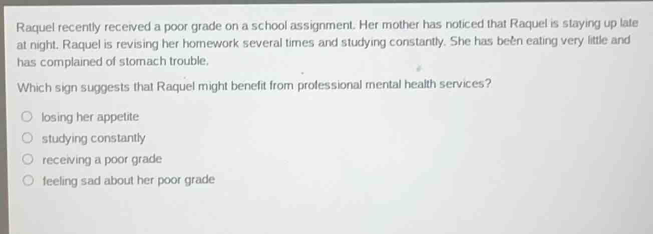 raquel recently received a poor grade on a school assignment. her mothe…