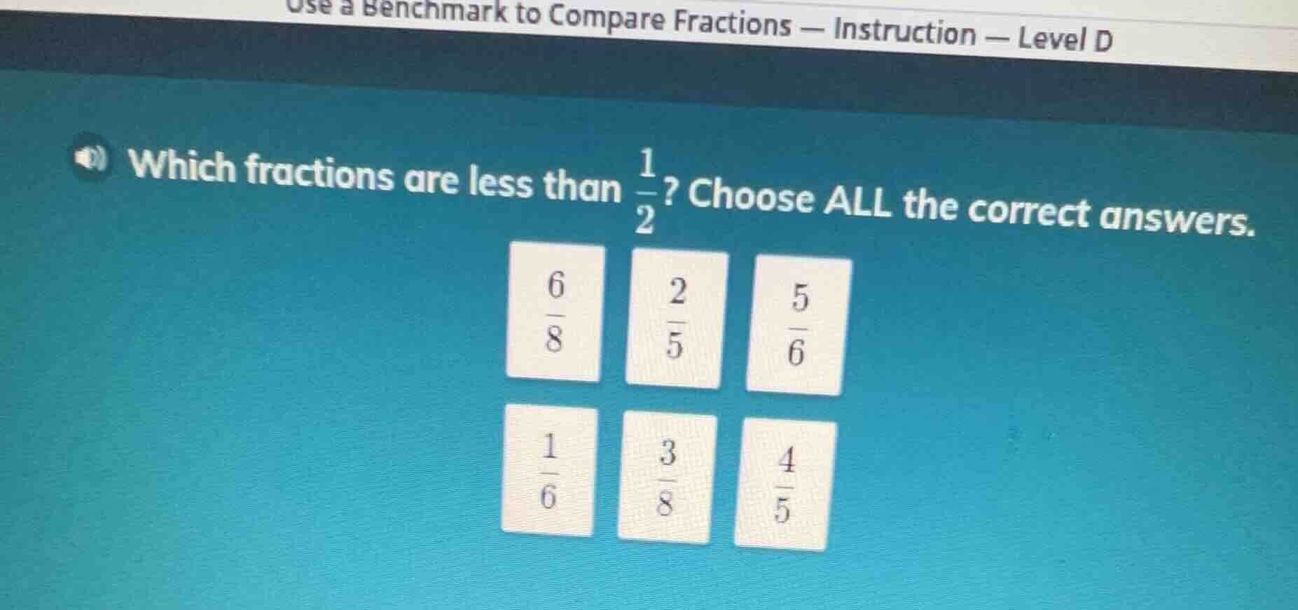 which fractions are less than \\(\\frac{1}{2}\\)? choose all the correc…