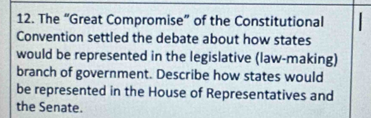 12. the \great compromise\ of the constitutional convention settled the…